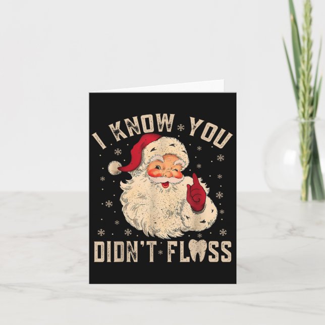 Tarjeta Retro Funny Santa Dental Hygienist I Know You Didn (Anverso)