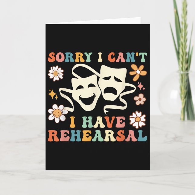 Tarjeta Retro Groovy Sorry I Can't I Have Rehearsal  (Anverso)