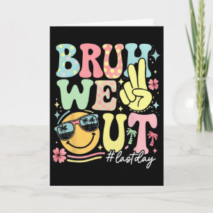 Tarjeta Retro Groovy Tío Estamos Fuera Último Día Último D
