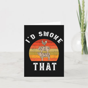 Tarjeta Retro Humaría esa carne de cerdo fumando