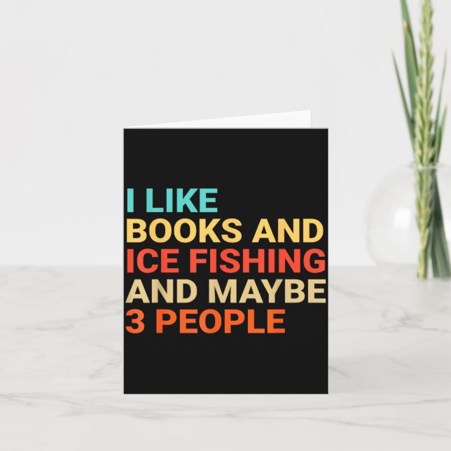 Tarjeta Retro I Like Books And Ice Fishing Lover Funny  (Anverso)