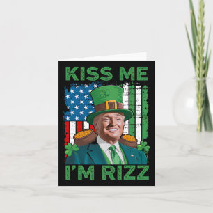 Tarjeta Retro me besa soy Rizz Trump Shamrock irlandés St