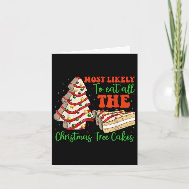 Tarjeta Retro Most Likely To Eat All The Christmas Tree Ca (Anverso)
