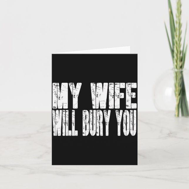 Tarjeta Retro My Wife Will Bury You Funny Couple Married J (Anverso)