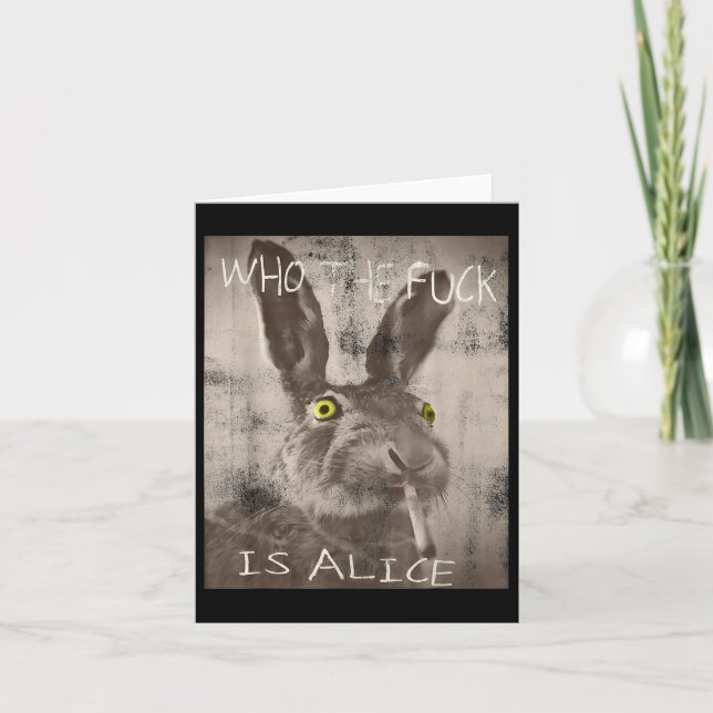 Tarjeta Retro Quien Es El Fck Es Alice Funny Rabbit (Anverso)