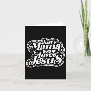 Tarjeta Retro Sólo Una Mamá Que Ama A Jesús Madre Cristian