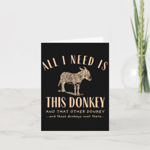 Tarjeta Retro Todo Lo Que Necesito Es Este Burro Y Esa Otr