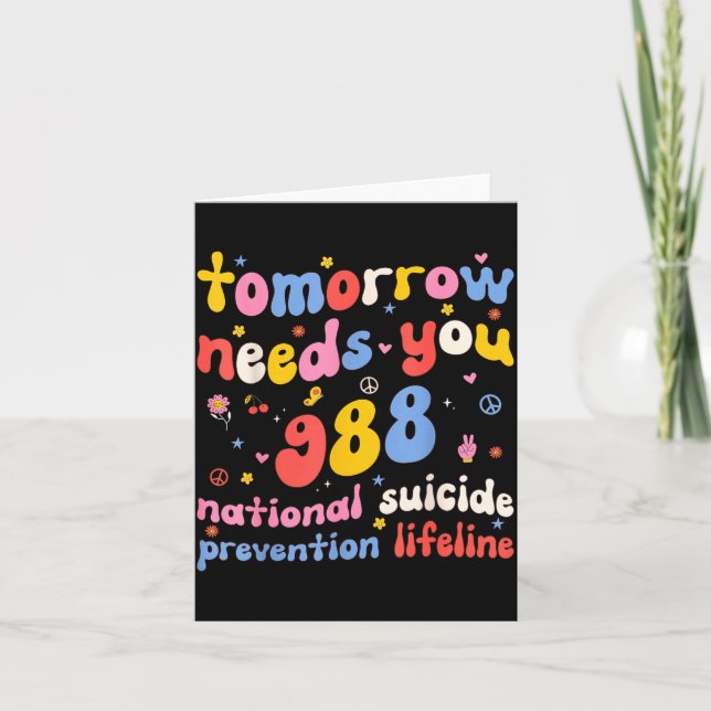 Tarjeta Retro Tomorrow Needs You 988 Suicide Prevention Aw (Anverso)