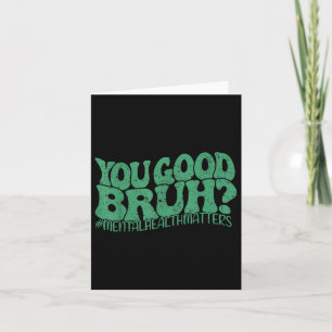 Tarjeta Retro Usamos Green You Good Bruh Health Aw