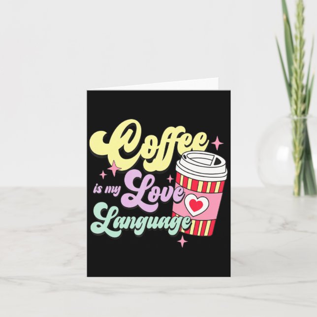 Tarjeta Retro Valentines Day Coffee Is My Love Language He (Anverso)