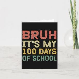 Tarjeta Retro Vintage Bruh Es Mis 100 Días De Escuela