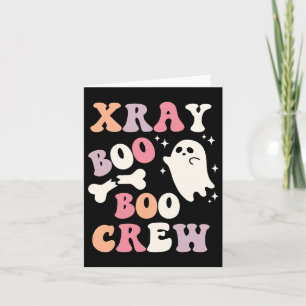 Tarjeta Retro Xray Boo Boo Crew Ghost X ray Technician Hal
