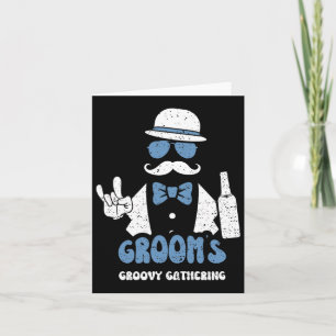 Tarjeta Reunión Groovy de Groomsmen Groom - Groom Sayings