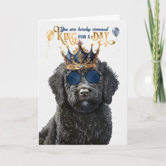Tarjeta Rey de Labradoodle Negro por un día de cumpleaños 
