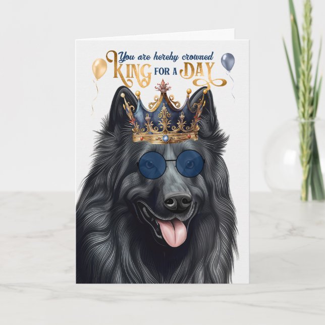 Tarjeta Rey de Sheepdog belga por un día divertido cumplea (Anverso)