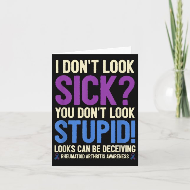 Tarjeta Rheumatoid Arthritis Awareness Quote I Don't Look  (Anverso)