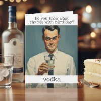 Rhymes with Birday Vodka Retro Funny