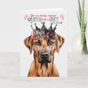 Tarjeta Ridgeback Reina de perro de Rhodesia por un día de