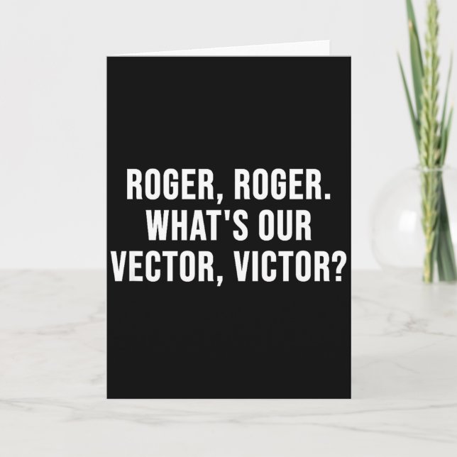 Tarjeta Roger, Roger. What's Our Vector, Victor_  (Anverso)