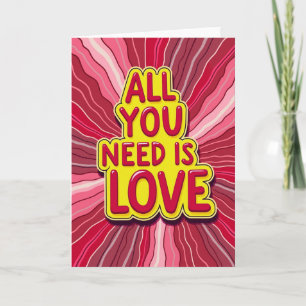 Tarjeta Roja Todo lo que Necesitas es Amor