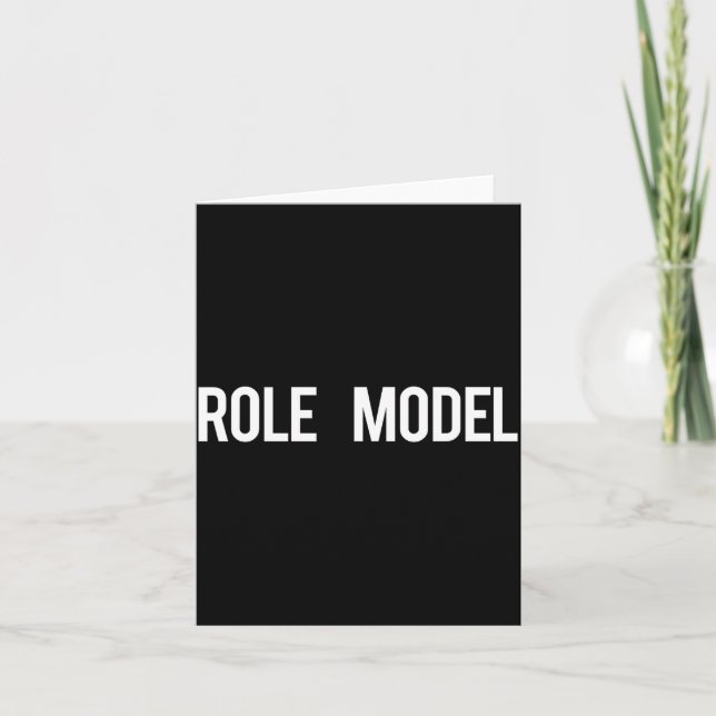 Tarjeta Role Model - Cool New Funny Models Gift Tee  (Anverso)