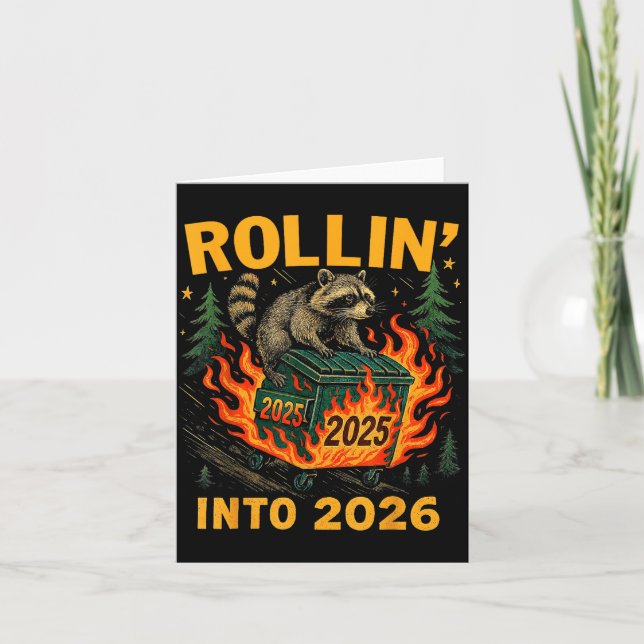 Tarjeta Rollin’ Into 2026 Funny Raccoon Dumpster Fire  (Anverso)