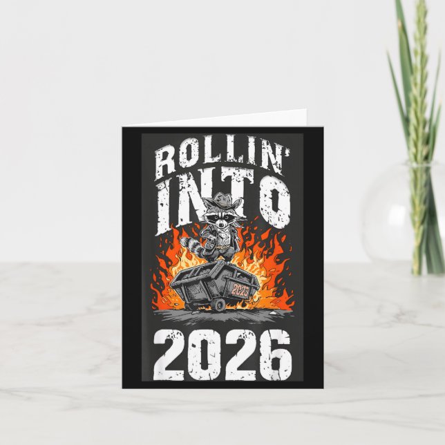 Tarjeta Rollin Into 2026 Raccoon Funny Dumpster Fire 2025  (Anverso)