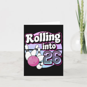 Tarjeta Rolling Into 26 Bowling 26th Birthday 1