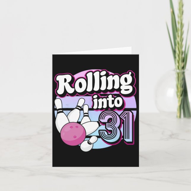 Tarjeta Rolling Into 31 Bowling 31st Birthday (Anverso)
