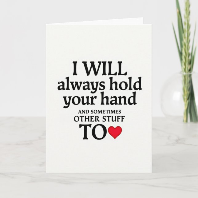 Tarjeta Romántica Siempre Sostengo Tu Mano (Anverso)