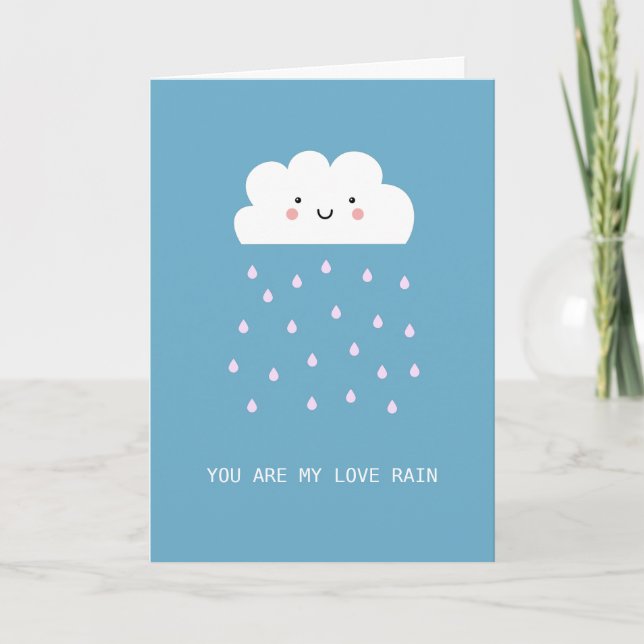 Tarjeta Romántico Cute Sonriente Nube Que Eres Mi Lluvia D (Anverso)