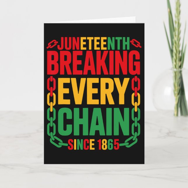 Tarjeta Rompiendo Cada Cadena Desde 1865 Juneteenth Mujere (Anverso)