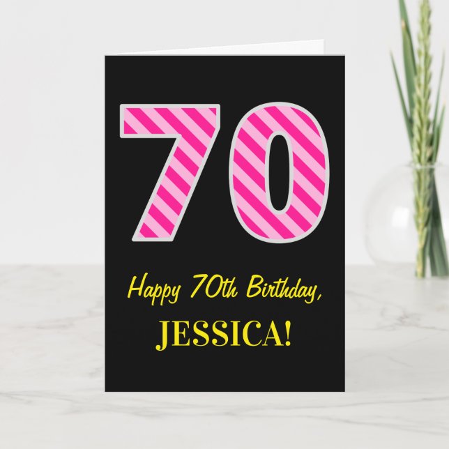 Tarjeta Rosa de la diversión rayado "70"; 70.o cumpleaños (Anverso)