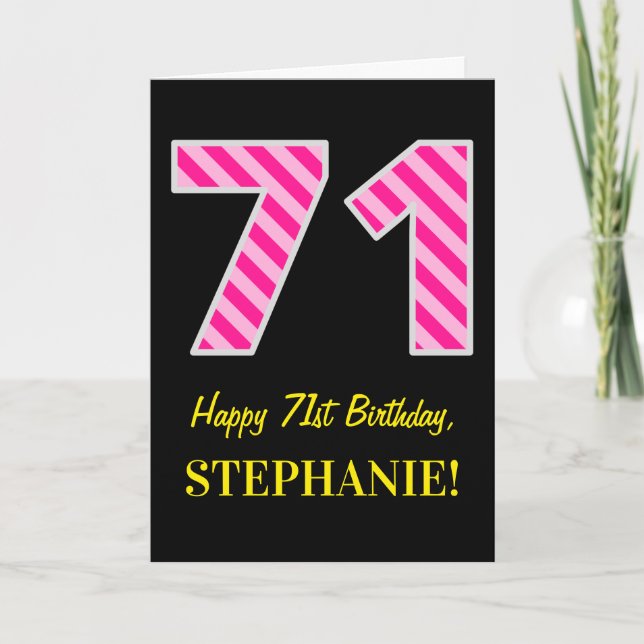 Tarjeta Rosa de la diversión rayado "71"; 71.o cumpleaños (Anverso)