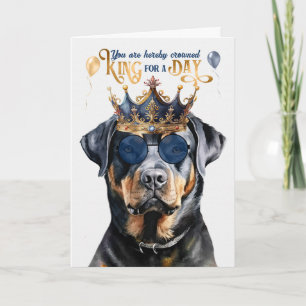 Tarjeta Rottweiler Dog King por un día divertido cumpleaño