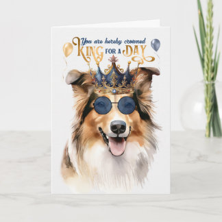 Tarjeta Rough Collie King por un día divertido cumpleaños