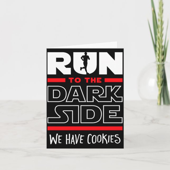 Tarjeta Run To The Dark Side We Have Cookies  (Anverso)