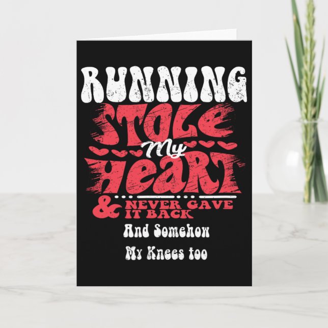 Tarjeta Running Stole My Heart ~ Funny Valentines Day  (Anverso)