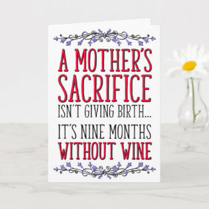 Tarjeta Sacrificio de mamá, vino, cumpleaños de mamá, día