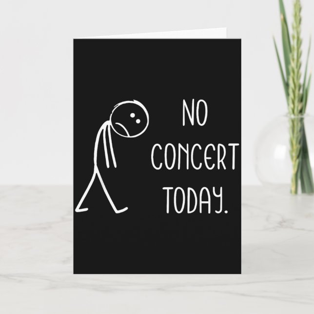 Tarjeta Sad Stick Figure Music Concert Lovers - No Concert (Anverso)