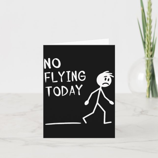 Tarjeta Sad Stick Man No Flying Today Fathers Day  (Anverso)