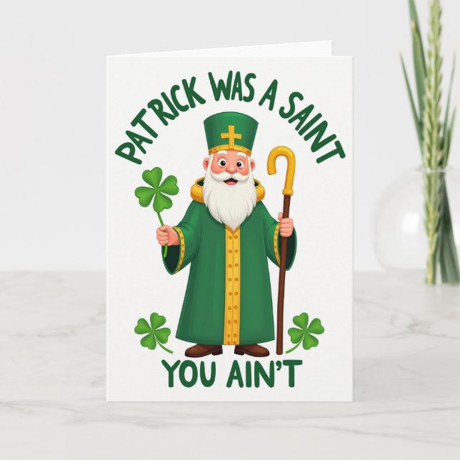Tarjeta Saint Patrick Was A Saint Card (Anverso)