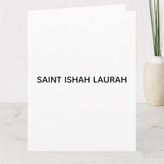 TARJETA #SAINTISHAHLAURAH