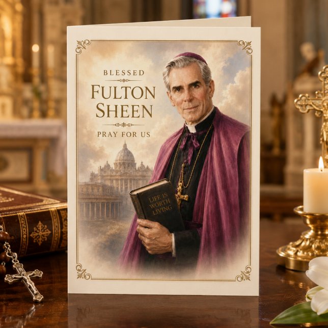 Tarjeta Saludo católico del Beato Fulton Sheen (Subido por el creador)