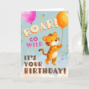 Tarjeta Saludo de cumpleaños del pequeño tigre Go Wild