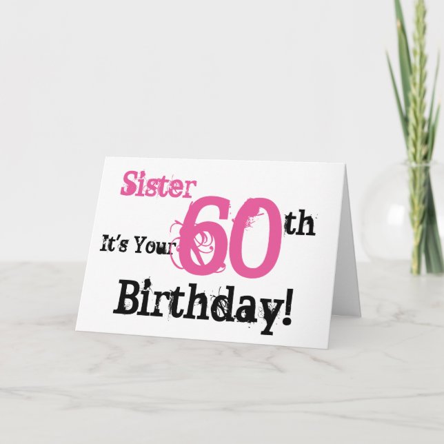 Tarjeta Saludo de cumpleaños número 60 de la hermana en ne (Anverso)