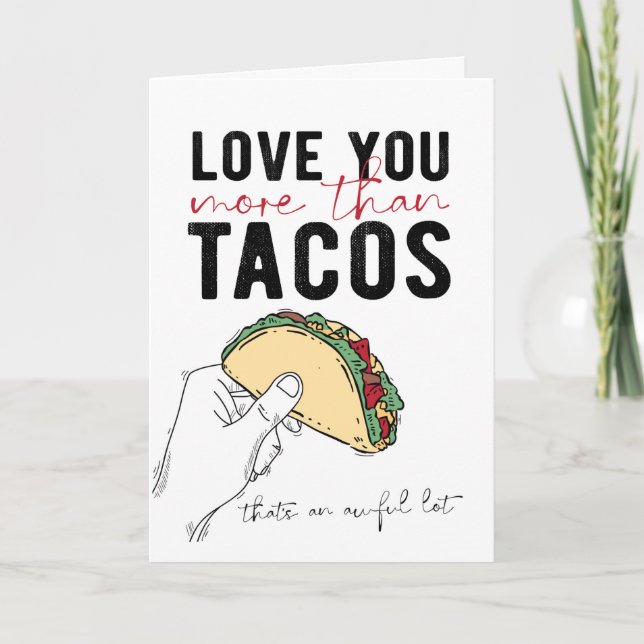 Tarjeta Saludo de Te Amo Más Que Tacos (Anverso)