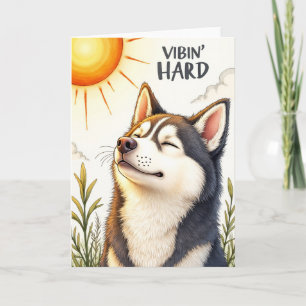 Tarjeta Saludo divertido de Husky "Vibin’ Hard"