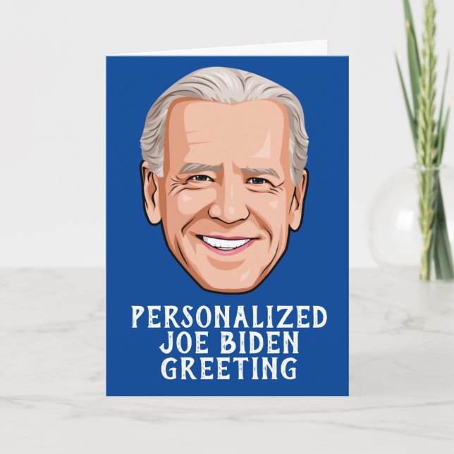Tarjeta Saludo personalizado de Novedad de Joe Biden (Anverso)