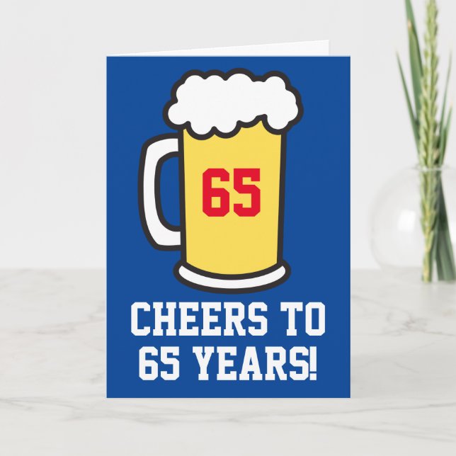Tarjeta Saludos A Los 65 Años De Cumpleaños De La Cerveza  (Anverso)
